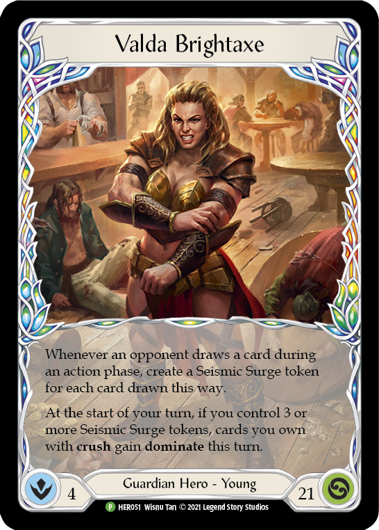 Valda, Brightaxe