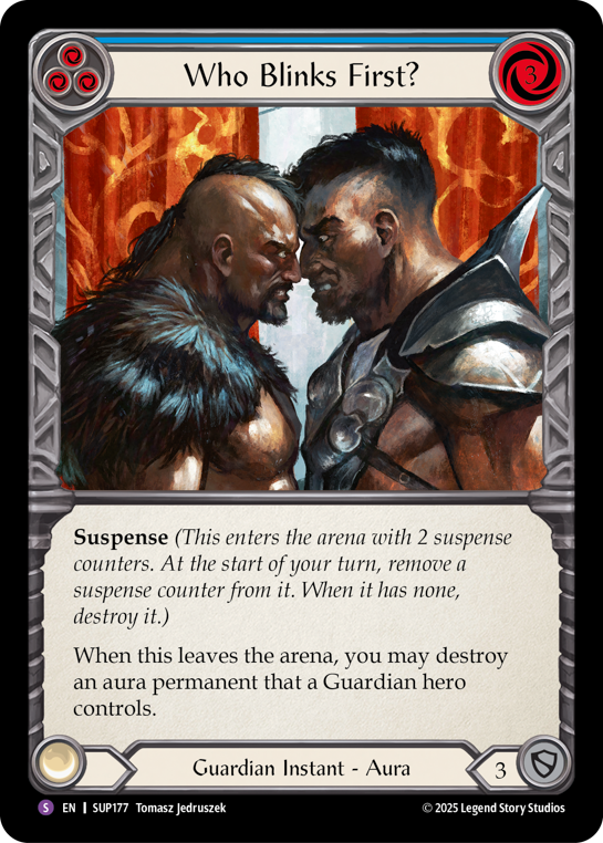 SUP177 - Super-Rare - Who Blinks First?