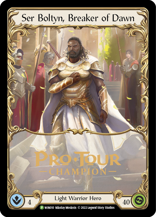 Ser Boltyn, Breaker of Dawn (Promo)